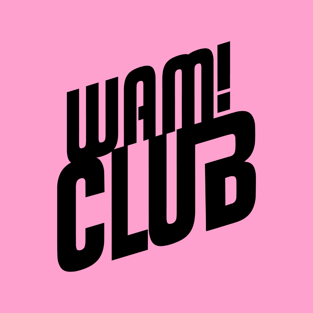 Roule Ta Caisse : WAM! Club
